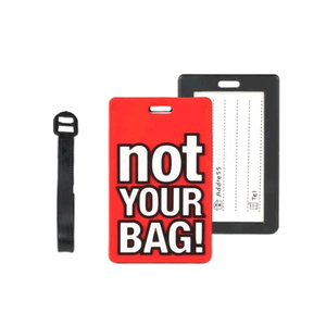Travelest Not Your Bag! Luggage Tag