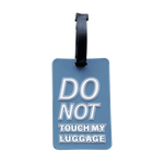 Travelest DO NOT TOUCH MY LUGGAGE Luggage Tag