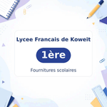 Lycée Français de Koweït 1ère School Supply List - with Calculator