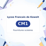 Lycée Français de Koweït cm1 School Supply List
