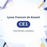 Lycée Français de Koweït CE1 School Supply List 2026-2027